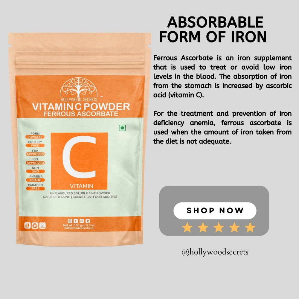 Vitamin C Ferrous Ascorbate Powder 100gm Hollywood Secrets