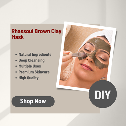 Pure Rhassoul Brown Clay Powder 200Gms